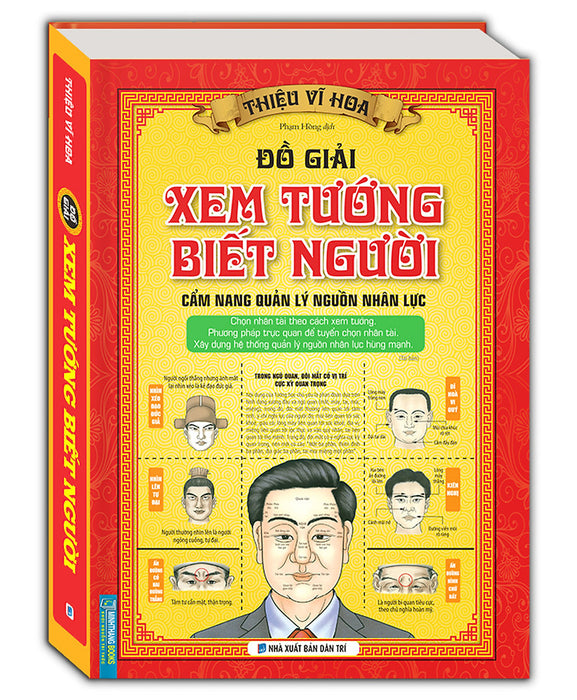 Đồ Giải Xem Tướng Biết Người (Cẩm Nang Quản Lý Nguồn Nhân Lực) Bìa Cứng