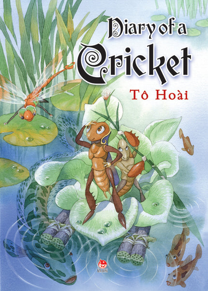 Dế Mèn Phiêu Lưu Ký - Diary Of A Cricket (Bản Tiếng Anh - Tạ Huy Long Minh Họa)
