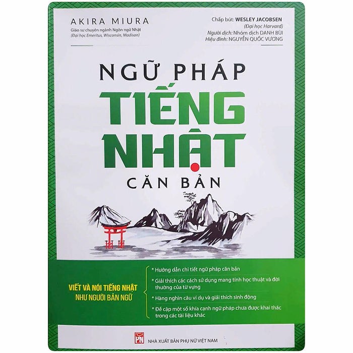 Ngữ Pháp Tiếng Nhật Căn Bản - Viết Và Nói Tiếng Nhật Như Người Bản Xứ