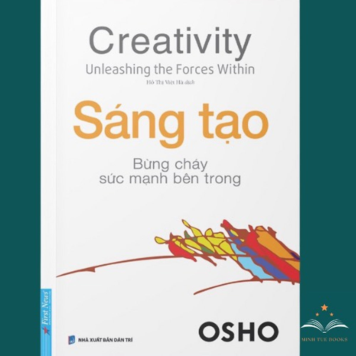 Sách Sáng Tạo- Bùng Cháy Sức Mạnh Bên Trong- Osho