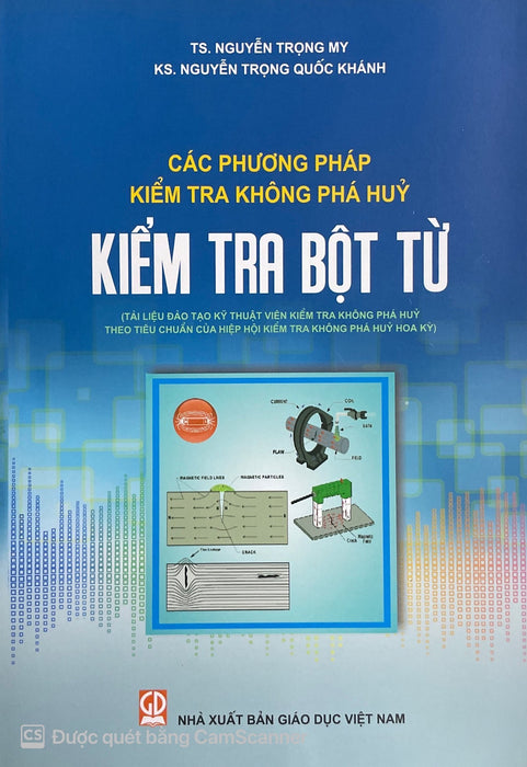 Các Phương Pháp Kiểm Tra Không Phá Hủy - Kiểm Tra Bột Từ