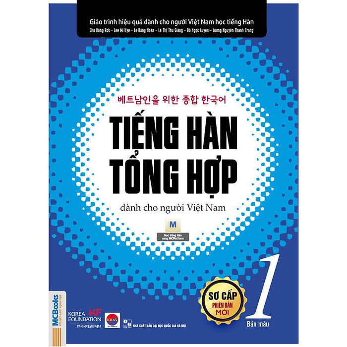 Giáo Trình Tiếng Hàn Tổng Hợp Dành Cho Người Việt Nam – Sơ Cấp 1 (Tặng Kèm Bookmark Cr)