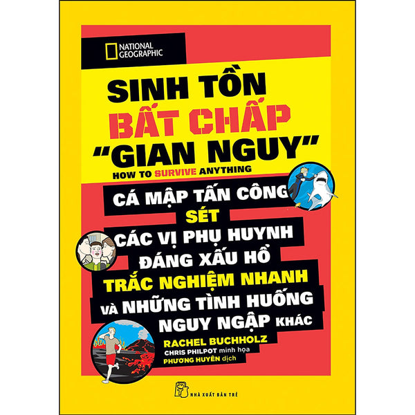 National Geographic. Sinh Tồn Bất Chấp "Gian Nguy"