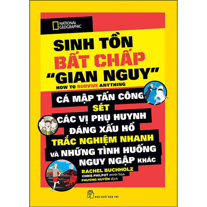 National Geographic. Sinh Tồn Bất Chấp 