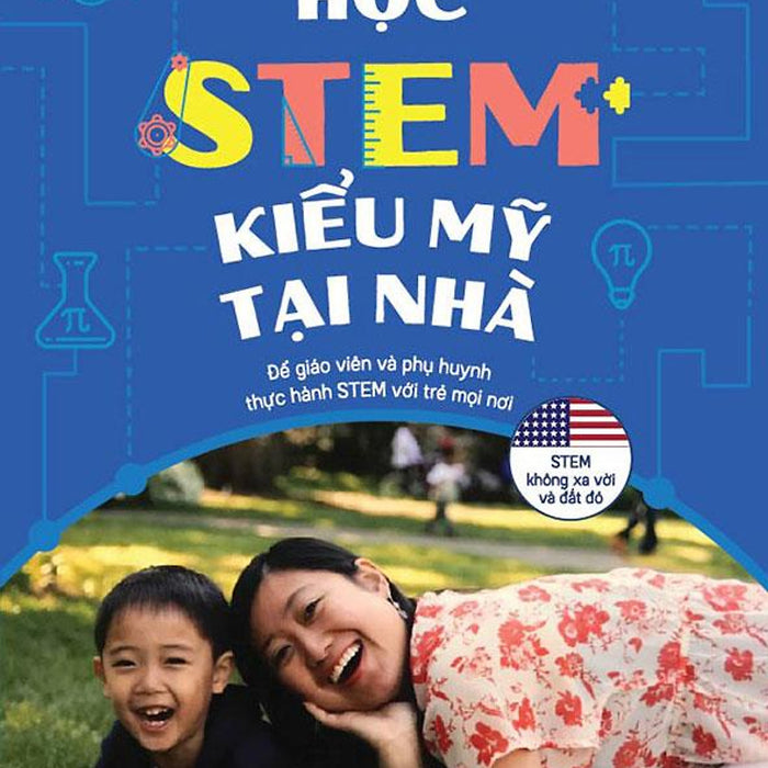 Học Stem Kiểu Mỹ Tại Nhà