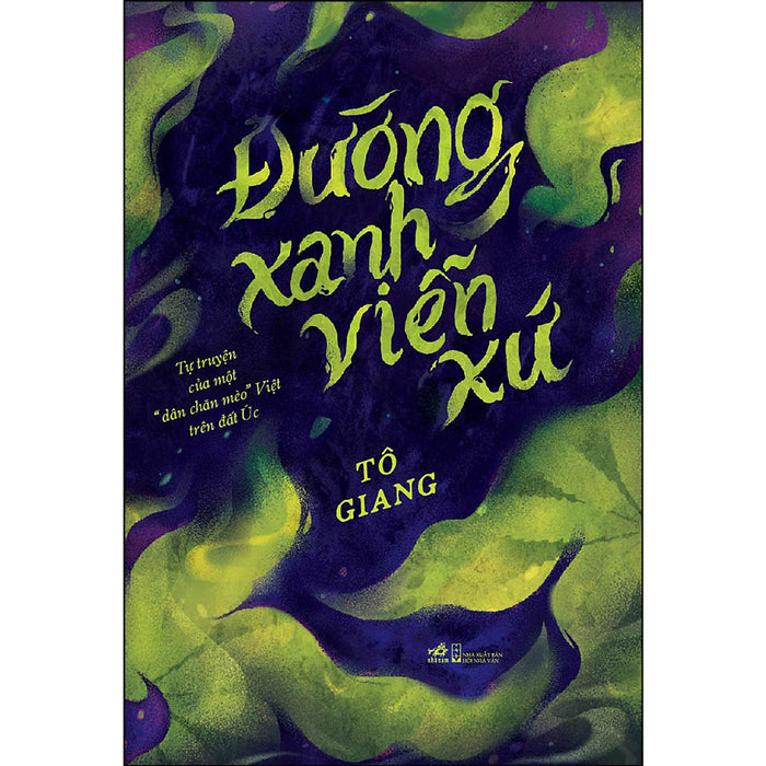 Đường Xanh Viễn Xứ - Tự Truyện Của Một 