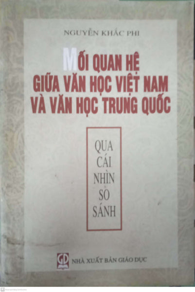 Mối Quan Hệ Của Văn Học Việt Nam Và Văn Học Trung Quốc Qua Cái Nhìn So Sánh