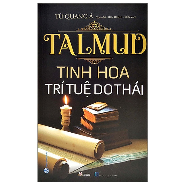 Talmud - Tinh Hoa Trí Tuệ Do Thái (Tái Bản)