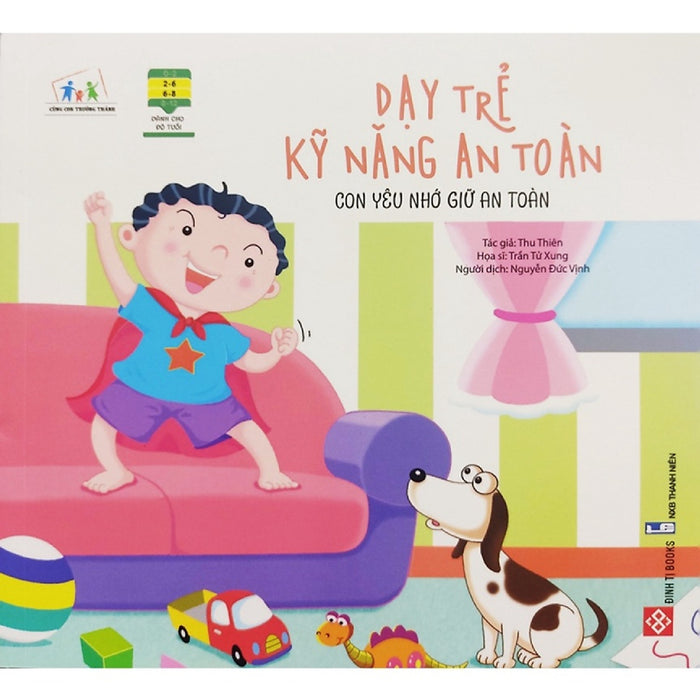 Dạy Trẻ Kỹ Năng An Toàn - Con Yêu Nhớ Giữ An Toàn_Dti