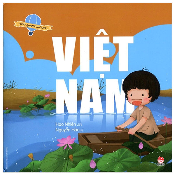 Vòng Quanh Thế Giới: Việt Nam (Tái Bản 2019)