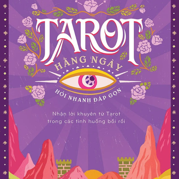 Tarot Hàng Ngày - Hỏi Nhanh Đáp Gọn