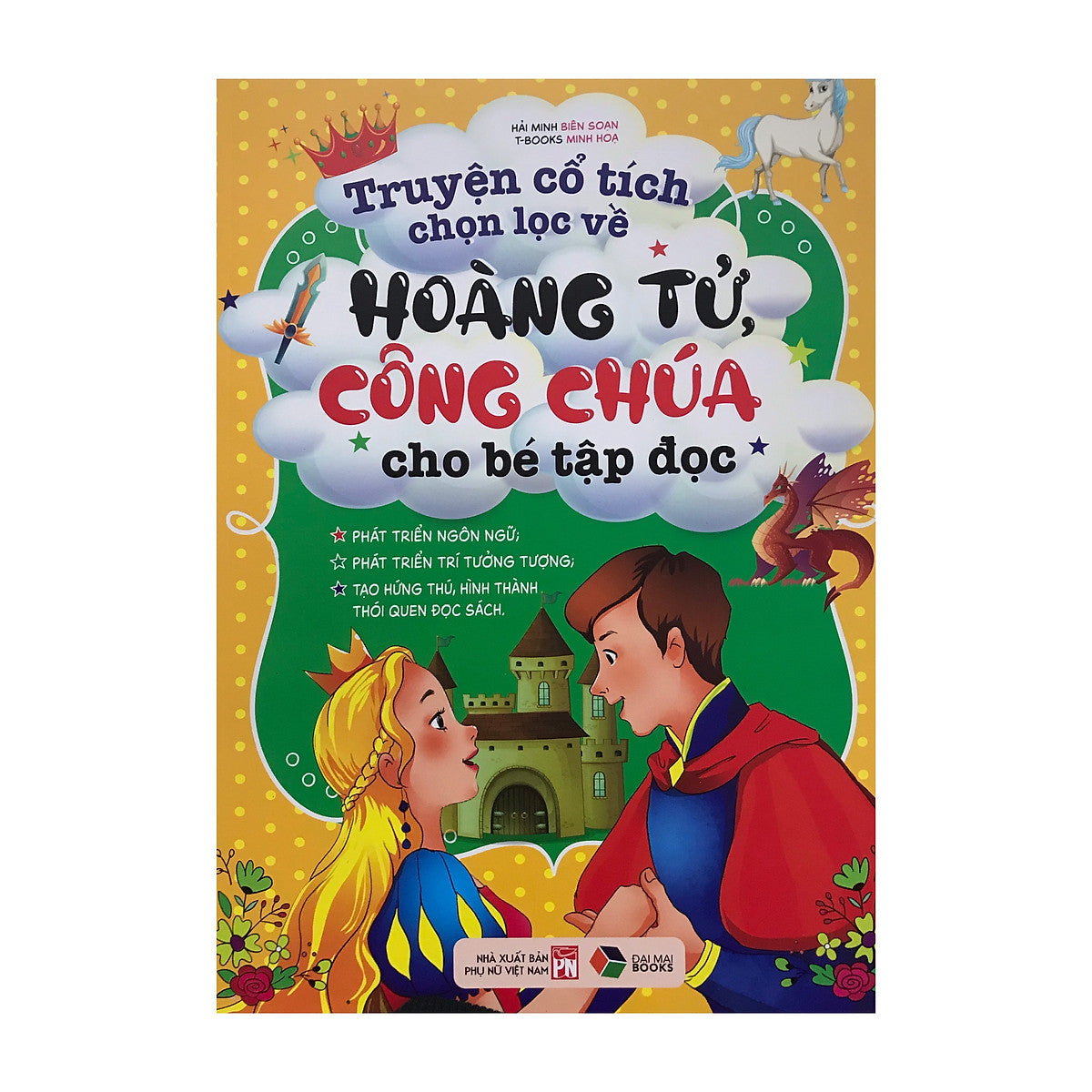 Truyện Cổ Tích Chọn Lọc Về Hoàng Tử Công Chúa Cho Bé Tập Đọc
