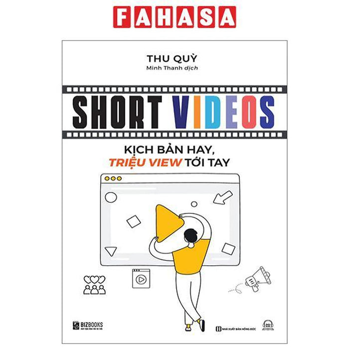 Short Videos - Kịch Bản Hay, Triệu View Tới Tay