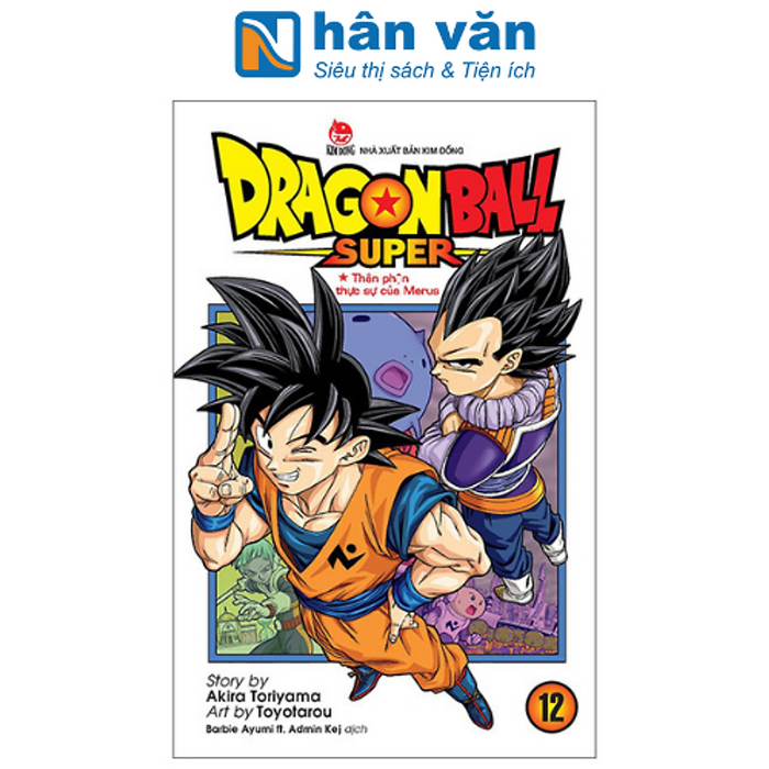 Dragon Ball Super - Tập 12: Thân Phận Thực Sự Của Merus