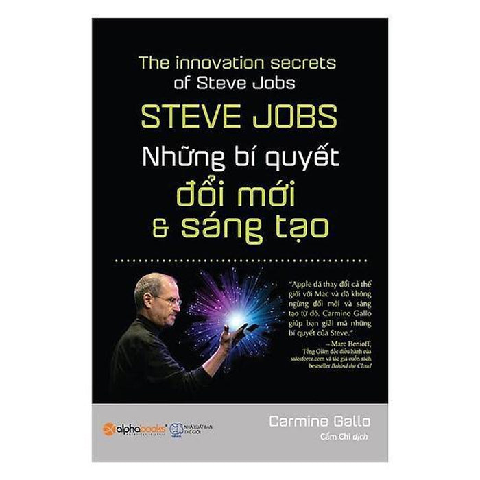 Steve Jobs: Những Bí Quyết Đổi Mới Và Sáng Tạo