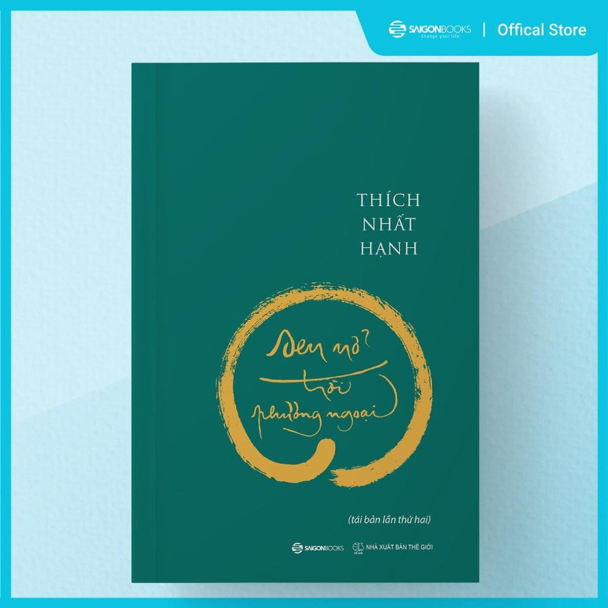 Sách: Sen Nở Trời Phương Ngoại - Tác Giả: Thích Nhất Hạnh