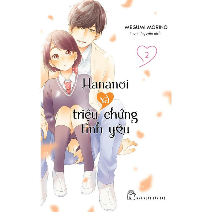 Hananoi Và Triệu Chứng Tình Yêu 02 - Bản Quyền