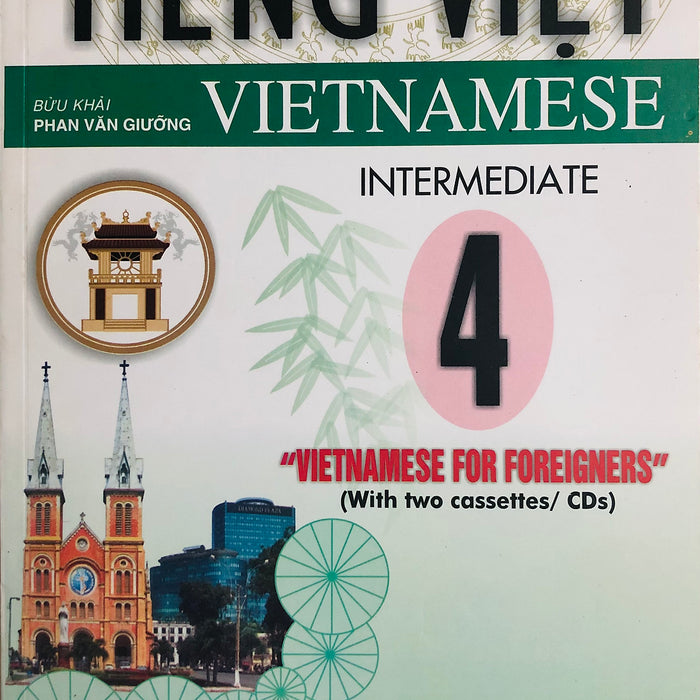 Tiếng Việt Cho Người Nước Ngoài - Vietnamese For Foreigners ( Kèm Cd)
