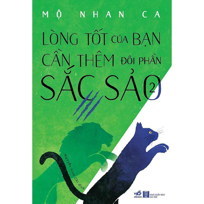 Sách Lòng Tốt Của Bạn Cần Thêm Đôi Phần Sắc Sảo 2 -  BảN QuyềN