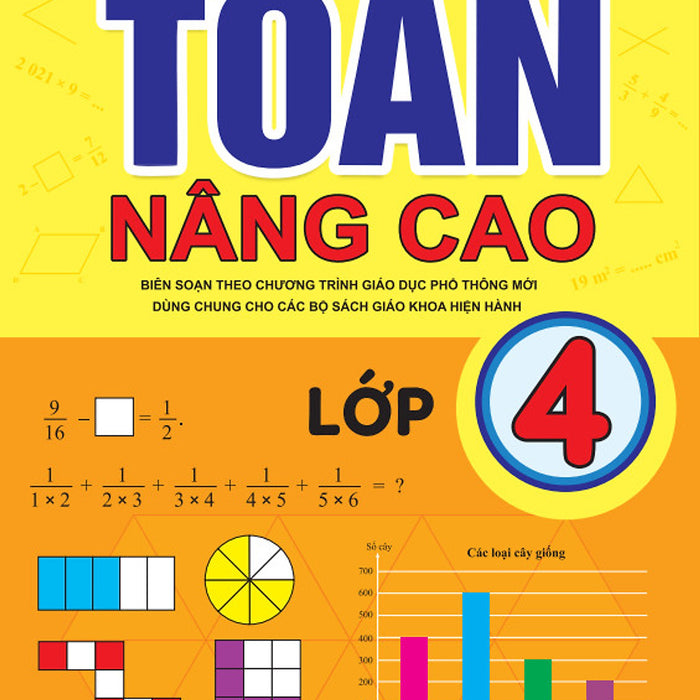 Sách - Toán Nâng Cao Lớp 4 - Biên Soạn Theo Chương Trình Gdpt Mới - Ndbooks