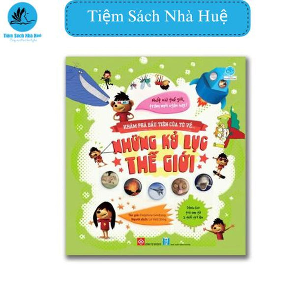 Sách Khám Phá Đầu Tiên Của Tớ Về..._Những Kỷ Lục Thế Giới, Sở Thích Cá Nhân, Đinh Tị