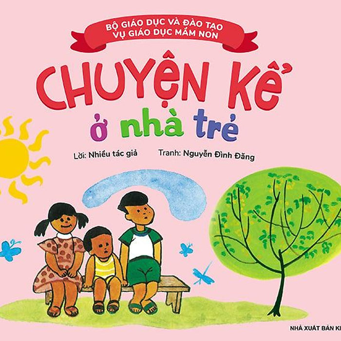 Kim Đồng - Chuyện Kể Ở Nhà Trẻ