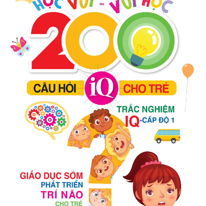 200 Câu Hỏi Iq Cho Trẻ Cấp Độ 1 _Vt