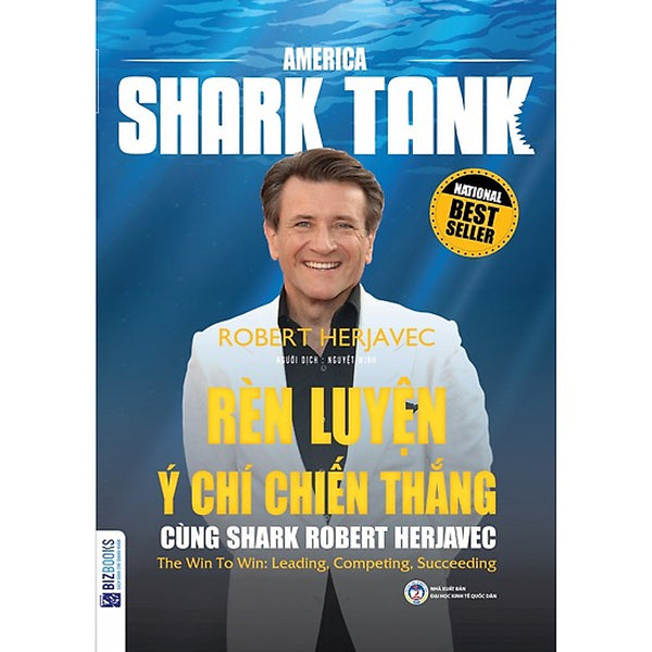 Rèn Luyện Ý Chí Chiến Thắng Cùng Shark Robert Herjavec (The Will To Win) (Tặng Kèm Bút Phản Quang Lh)