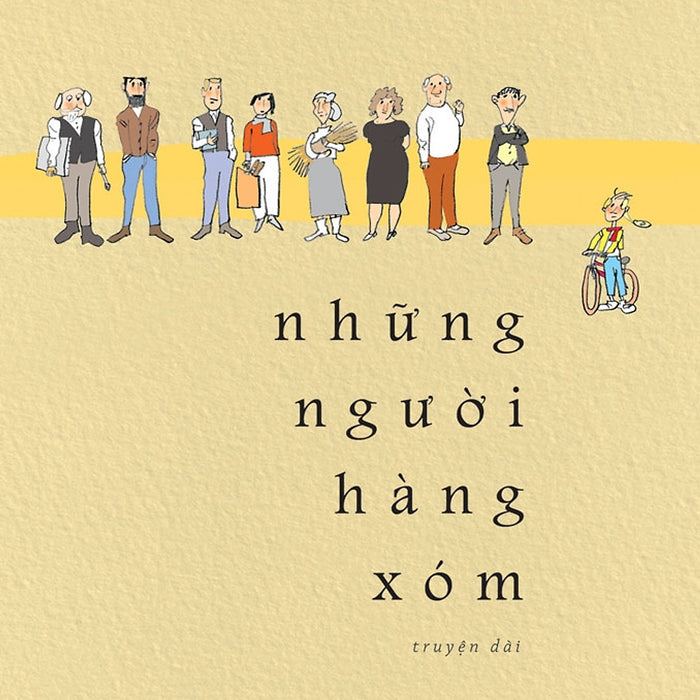 Những Người Hàng Xóm (Bản Thường) - Nguyễn Nhật Ánh