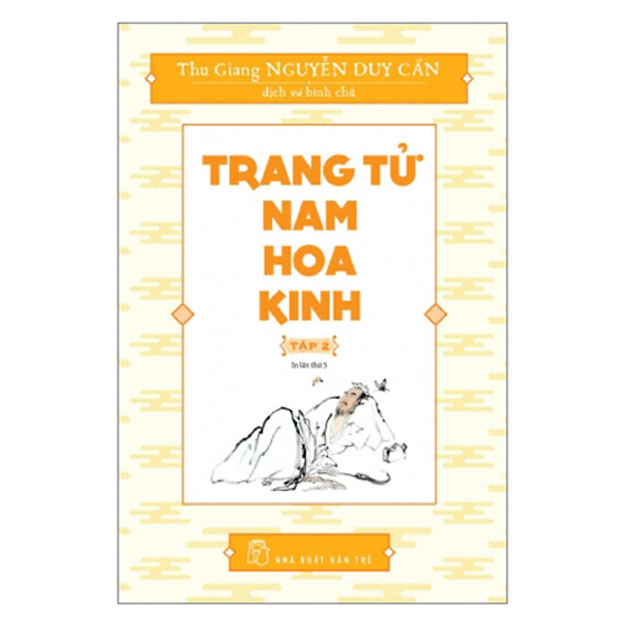 Trang Tử Nam Hoa Kinh Tập 2 - (Ts Thu Giang)(Tái Bản)