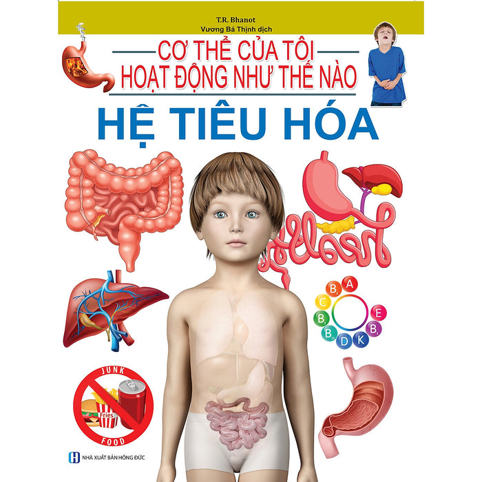 Cơ Thể Của Tôi Hoạt Động Như Thế Nào - Hệ Tiêu Hóa - 13