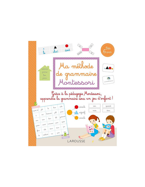 Sách Luyện Kĩ Năng Tiếng Pháp - Ma Methode De Grammaire Montessori