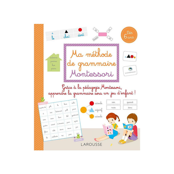 Sách Luyện Kĩ Năng Tiếng Pháp - Ma Methode De Grammaire Montessori