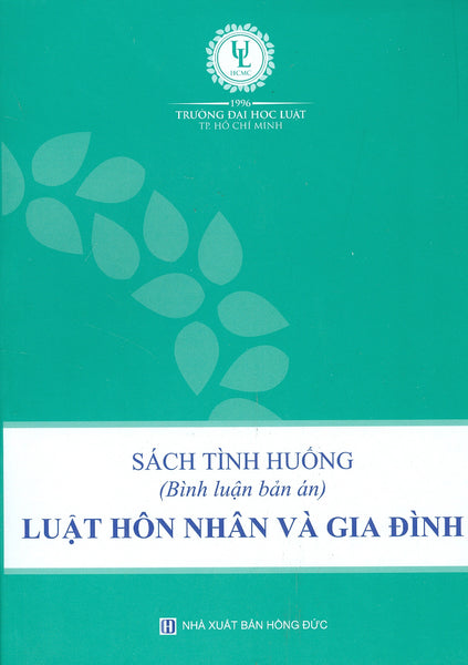 Sách Tình Huống Luật Hôn Nhân Và Gia Đình (Bình Luận Bản Án)