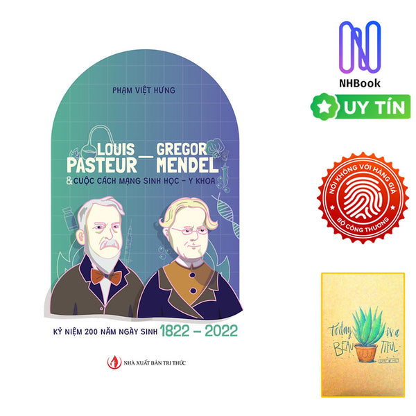 Sách- Louis Pasteur – Gregor Mendel & Cuộc Cách Mạng Sinh Học, Y Khoa- Nxb Tri Thức - Bìa Mềm - ( Tặng Sổ Tay Xương Rồng )