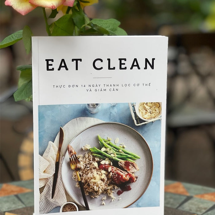 Eat Clean – Ăn Sạch Sống Khoẻ - Emma Phạm –  Az Việt Nam - Nxb Thế Giới