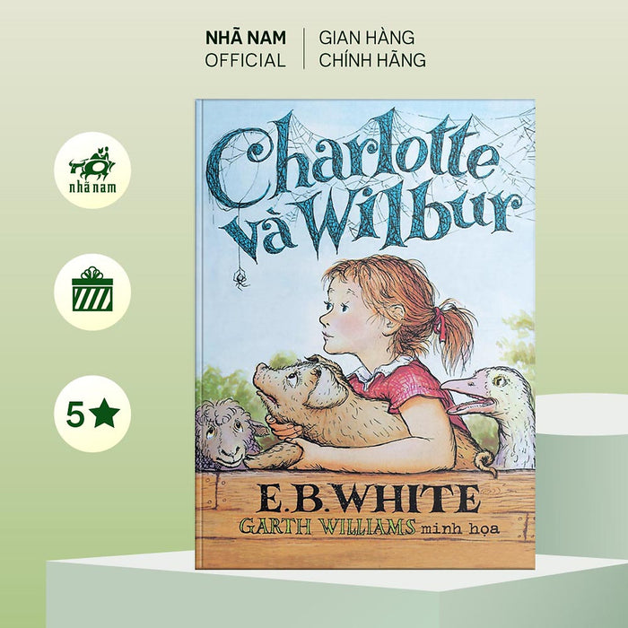 Sách - Charlotte Và Wilbur - Nhã Nam Official