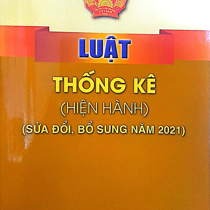 Luật Thống Kê (Hiện Hành) (Sửa Đổi Bổ Sung Năm 2021)