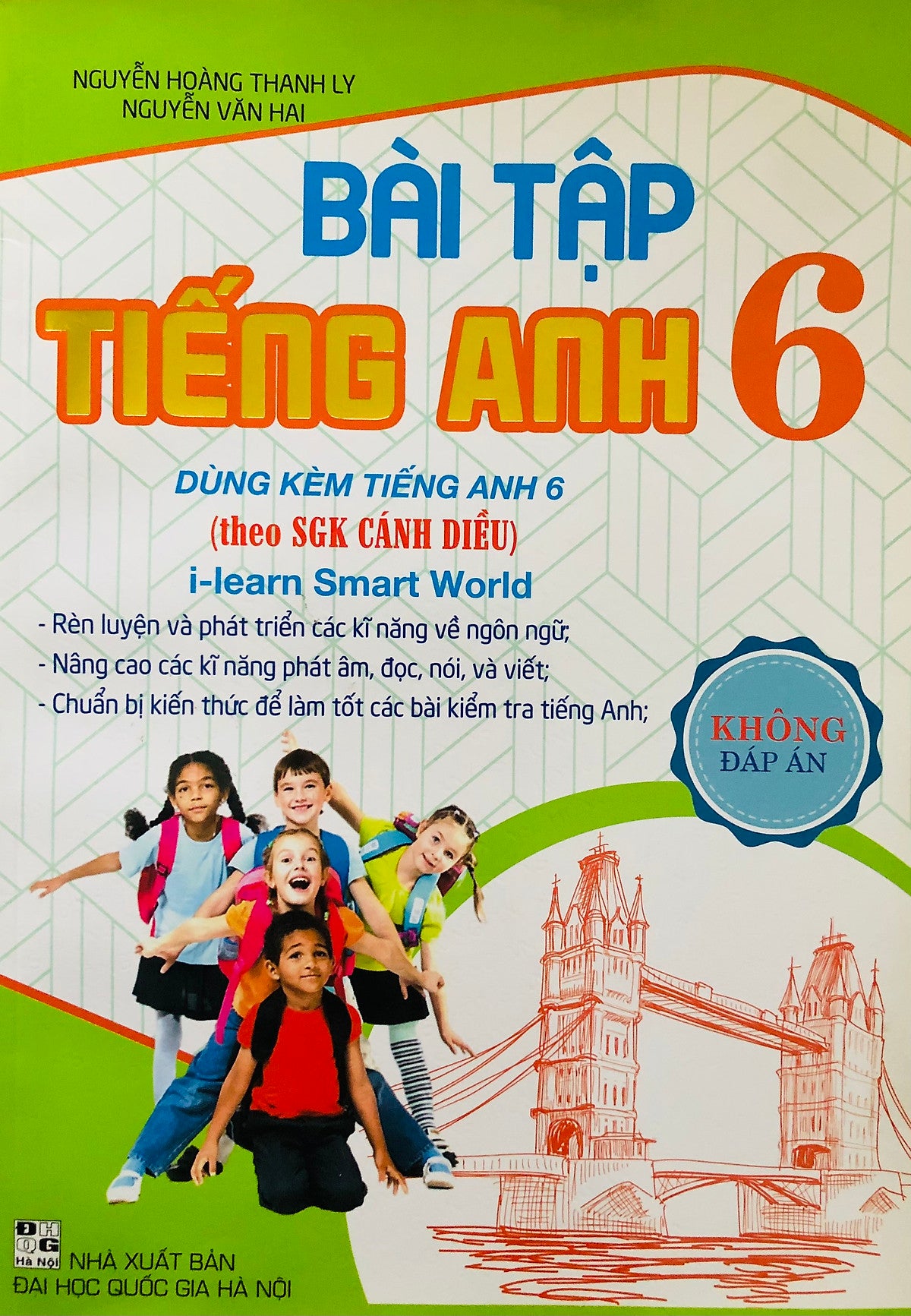 Bài Tập Tiếng Anh 6 (Dùng Kèm I Learn-Smart World) - Không Đáp Án