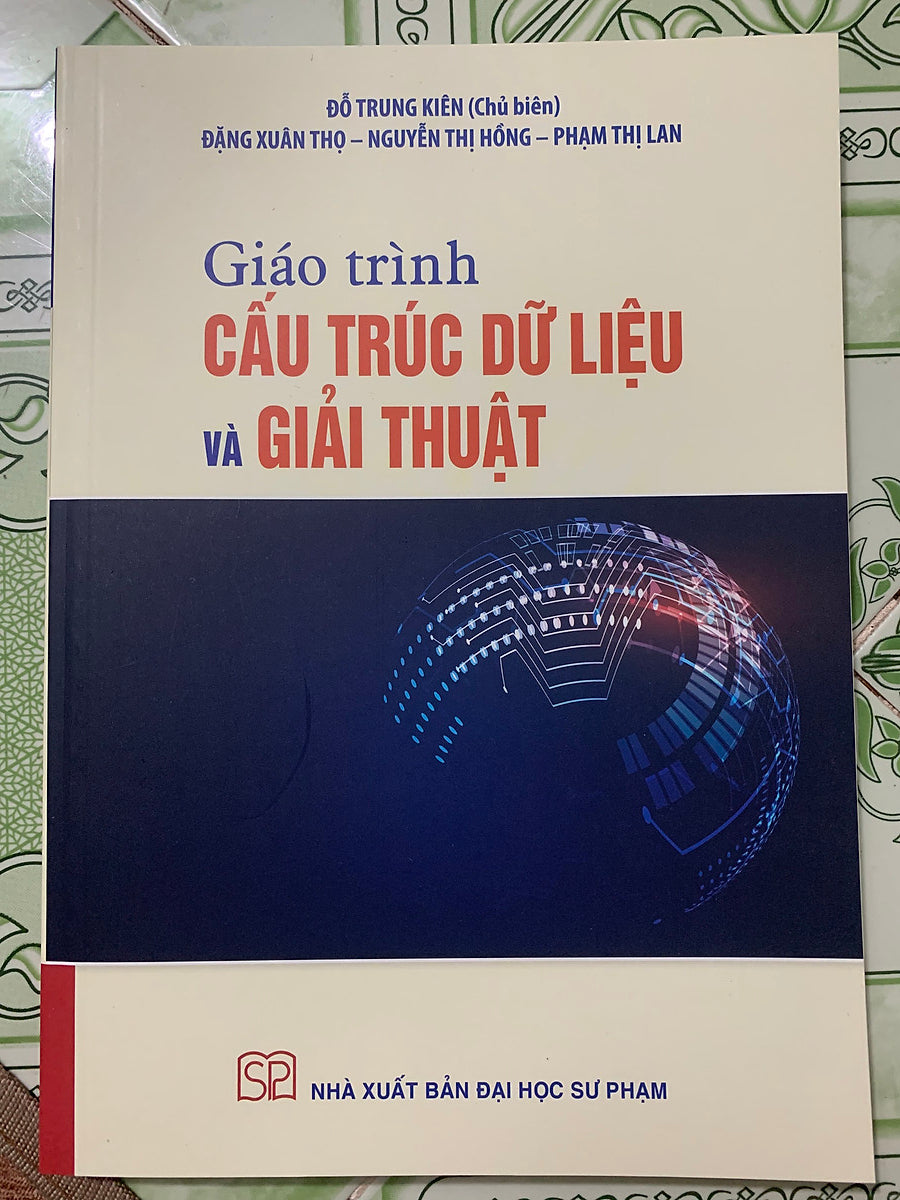 Giáo Trình Cấu Trúc Dữ Liệu Và Giải Thuật