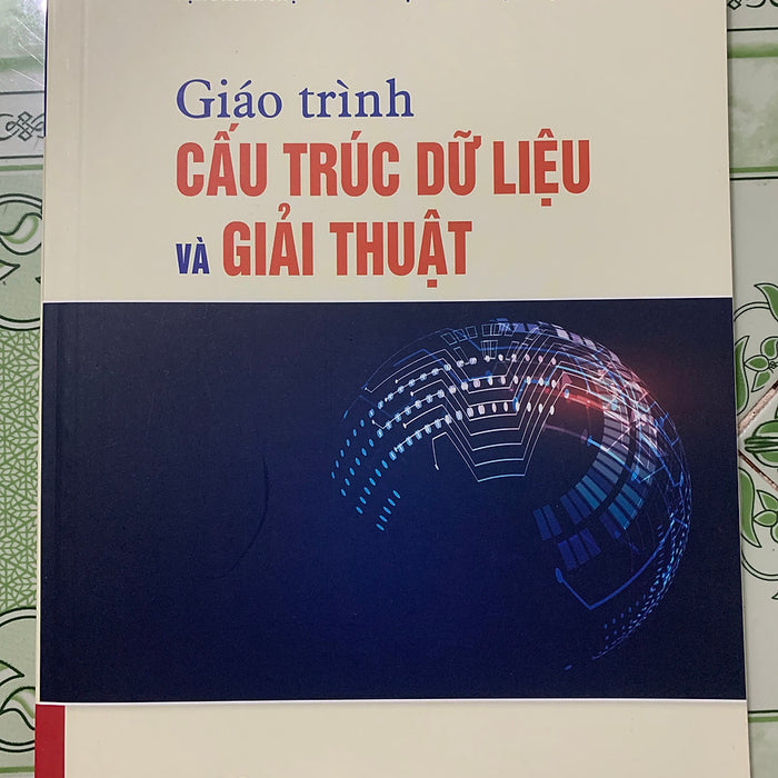 Giáo Trình Cấu Trúc Dữ Liệu Và Giải Thuật