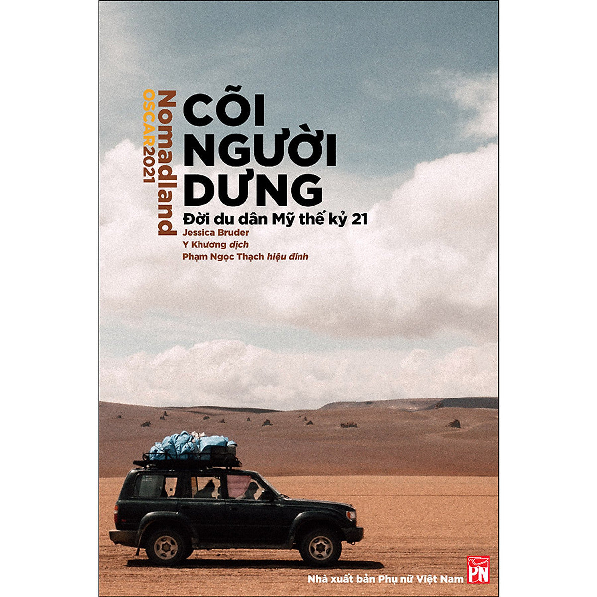 Cõi Người Dưng - Nomadland: Đời Du Dân Mỹ Thế Kỷ 21