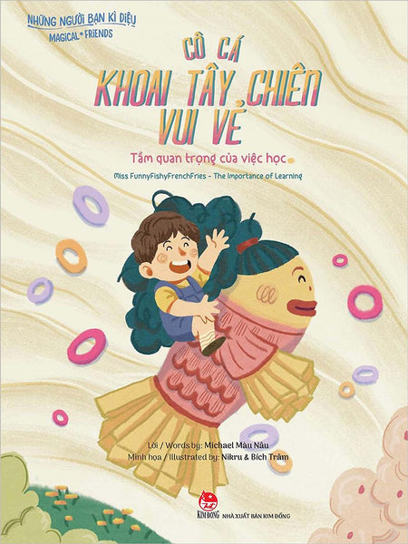 Kim Đồng - Cô Cá Khoai Tây Chiên Vui Vẻ - Tầm Quan Trọng Của Việc Học - Funny Fishy Frenchfries - The Importance Of Learning