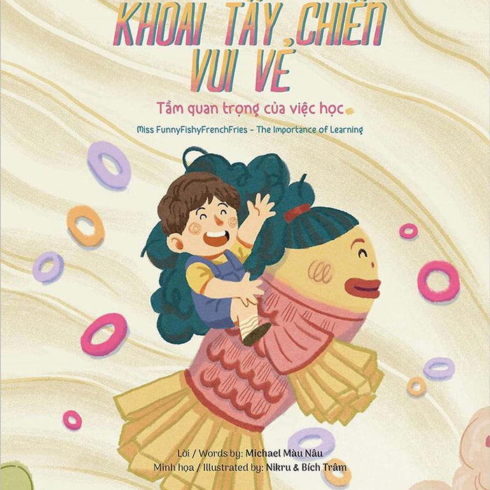 Kim Đồng - Cô Cá Khoai Tây Chiên Vui Vẻ - Tầm Quan Trọng Của Việc Học - Funny Fishy Frenchfries - The Importance Of Learning