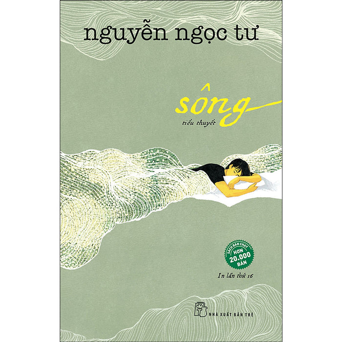 Sông - Nguyễn Ngọc Tư (Tiểu Thuyết)(Tái Bản)