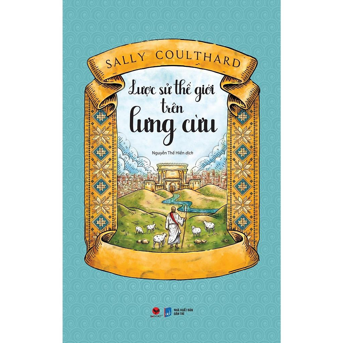 Lược Sử Thế Giới Trên Lưng Cừu  - Bản Quyền