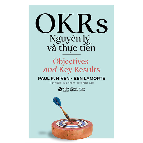 Trạm Đọc Official | Sách: Okrs - Nguyên Lý Và Thực Tiễn
