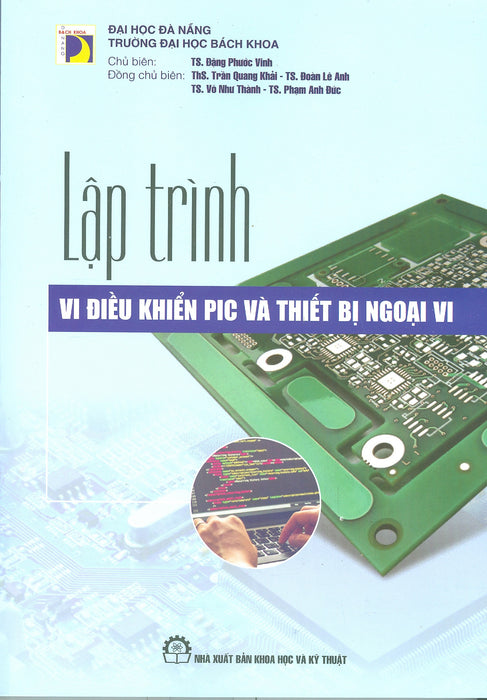 Lập Trình Vi Điều Khiển Pic Và Thiết Bị Ngoại Vi