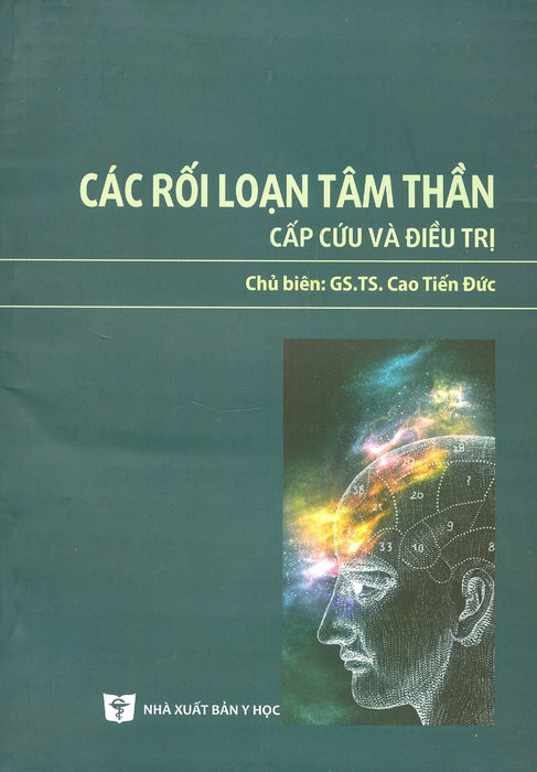 Các Rối Loạn Tâm Thần - Cấp Cứu Và Điều Trị