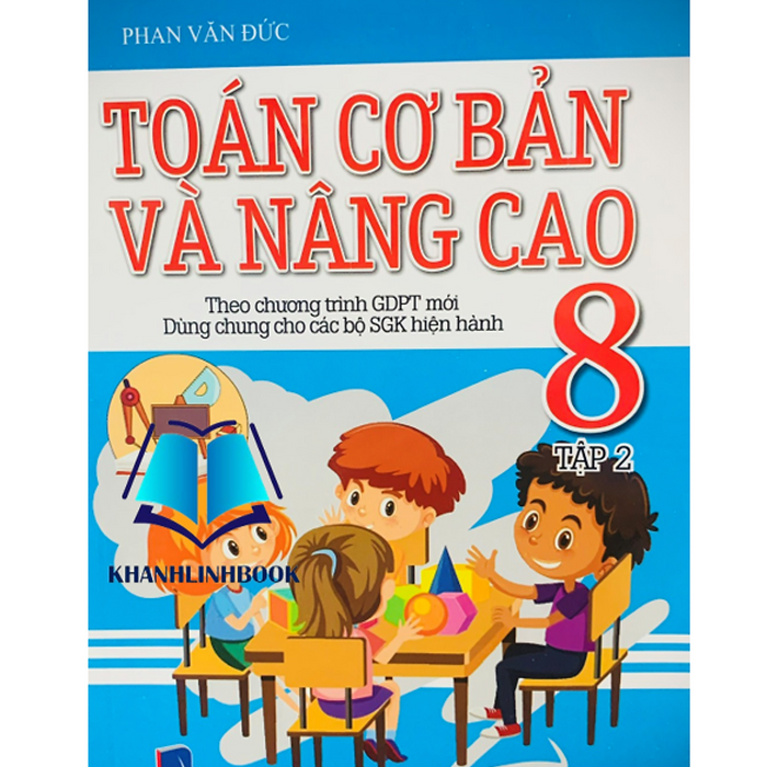 Sách - Toán Cơ Bản Và Nâng Cao 8 - Tập 2 ( Theo Chương Trình Gdpt Mới )